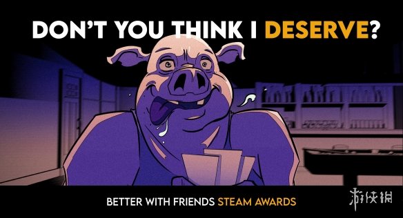 _《骗子酒吧》角逐Steam游戏提名:你不觉得我值得吗？_《骗子酒吧》角逐Steam游戏提名:你不觉得我值得吗？