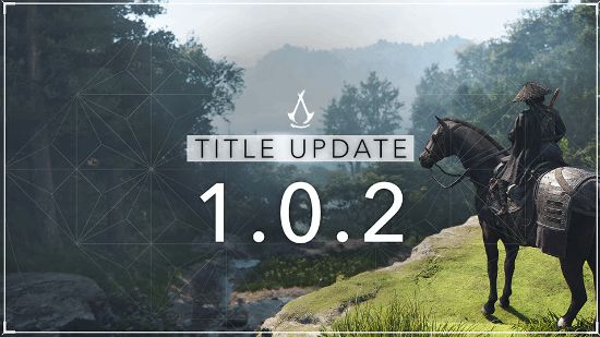 刺客信条:影更新1.0.2版本，众多改进却无昼夜切换功能?!