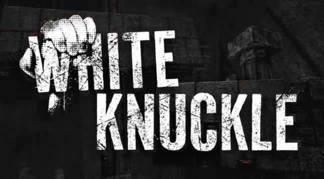 White Knuckle！玩法如攀爬求生，你能承受这令人极度紧张的游戏吗？