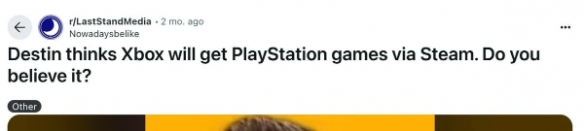索尼这下汗流浃背了 Xbox主机将支持Steam游戏运行_索尼这下汗流浃背了 Xbox主机将支持Steam游戏运行_