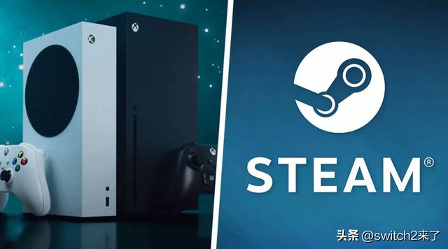 微软要一统江湖？传Steam将登陆Xbox主机引热议！PS平台优势不保__微软要一统江湖？传Steam将登陆Xbox主机引热议！PS平台优势不保